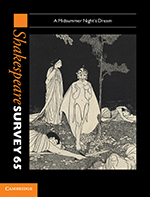Shakespeare Survey, Volume 65: A Midsummer Night’s Dream